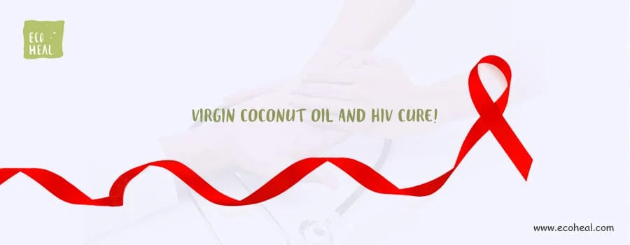 Virgin Coconut Oil and HIV cure!