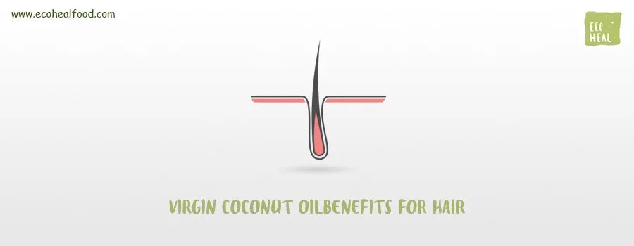 Ultimate Virgin Coconut Oil Benefits For Hair